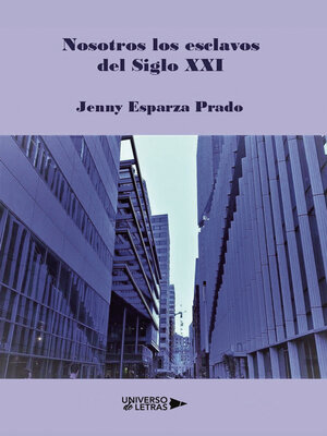 cover image of Nosotros los esclavos del siglo XXI